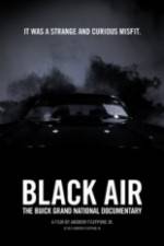 Watch Black Air: The Buick Grand National Documentary Primewire