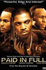 Watch Paid in Full Primewire