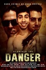 Watch Strapped for Danger Primewire