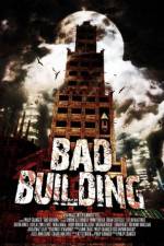 Watch Bad Building Primewire
