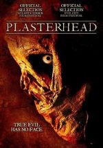Watch Plasterhead Primewire