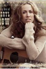 Watch The Very Best of Sheryl Crow The Videos Primewire
