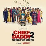 Watch Chief Daddy 2: Going for Broke Primewire