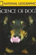 Watch National Geographic Science of Dogs Primewire