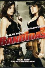 Watch Bandidas Primewire