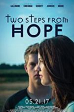 Watch Two Steps from Hope Primewire