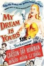 Watch My Dream Is Yours Primewire