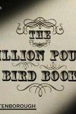 Watch The Million Pound Bird Book Primewire