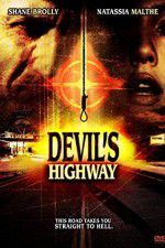 Watch Devils Highway Primewire