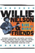 Watch Willie Nelson & Friends Live and Kickin' Primewire
