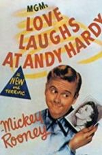 Watch Love Laughs at Andy Hardy Primewire