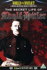 Watch The Secret Life of Adolf Hitler Primewire