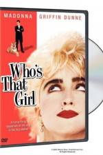 Watch Who's That Girl Primewire
