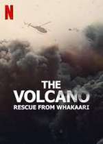 Watch The Volcano: Rescue from Whakaari Primewire
