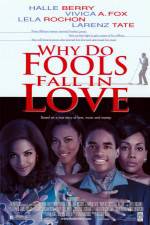 Watch Why Do Fools Fall in Love Primewire