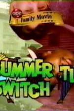 Watch Summertime Switch Primewire