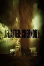 Watch Life After: Chernobyl Primewire