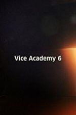 Watch Vice Academy Part 6 Primewire