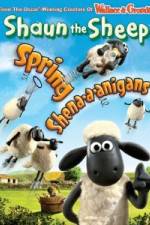 Watch Shaun The Sheep: Spring Shena-a-anigans Primewire