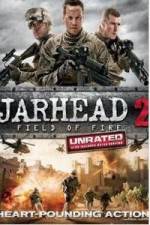 Watch Jarhead 2: Field of Fire Primewire