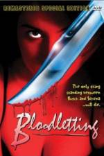 Watch Bloodletting Primewire