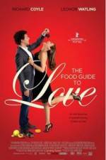 Watch The Food Guide to Love Primewire