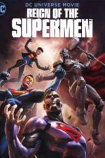 Watch Reign of the Supermen Primewire