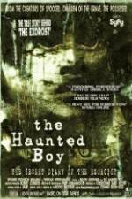 Watch The Haunted Boy: The Secret Diary of the Exorcist Primewire