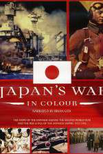Watch Japans War in Colour Primewire