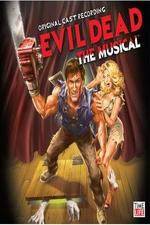 Watch Evil Dead - The Musical Primewire