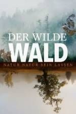 Watch Der Wilde Wald Primewire