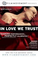 Watch In Love We Trust Primewire