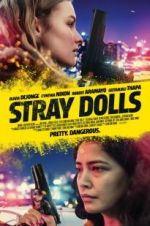 Watch Stray Dolls Primewire