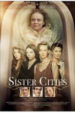 Watch Sister Cities Primewire