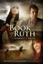 Watch The Book of Ruth Journey of Faith Primewire