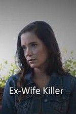 Watch Ex-Wife Killer Primewire