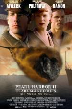 Watch Pearl Harbor II: Pearlmageddon Primewire