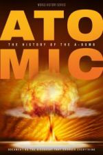 Watch Atomic: History of the A-Bomb Primewire