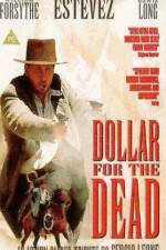 Watch Dollar for the Dead Primewire