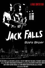 Watch Jack Falls Sid's Story Primewire