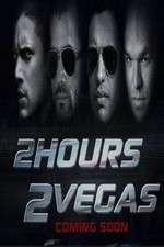 Watch 2 Hours 2 Vegas Primewire