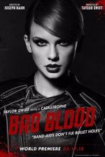 Watch Taylor Swift: Bad Blood Primewire