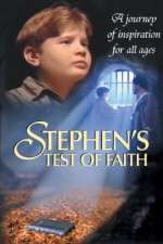 Watch Stephens Test of Faith Primewire