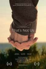 Watch That's Not Us Primewire