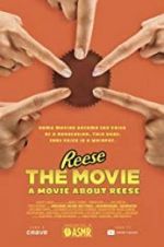 Watch REESE The Movie: A Movie About REESE Primewire