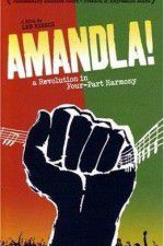 Watch Amandla A Revolution in Four Part Harmony Primewire