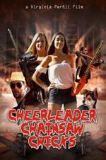 Watch Cheerleader Chainsaw Chicks Primewire