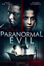 Watch Paranormal Evil Primewire