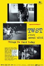 Watch TWST: Things We Said Today Primewire