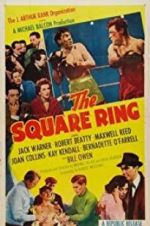 Watch The Square Ring Primewire